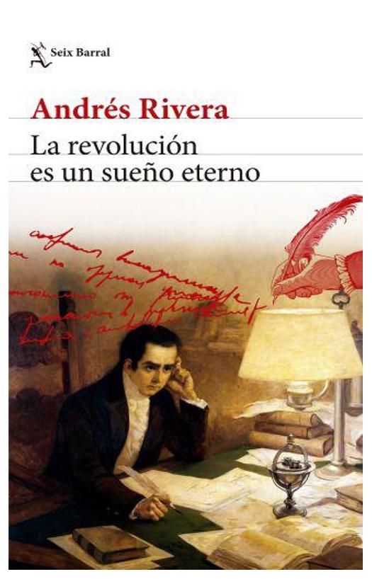 la revolución es un sueño eterno (ne) - andrés rivera