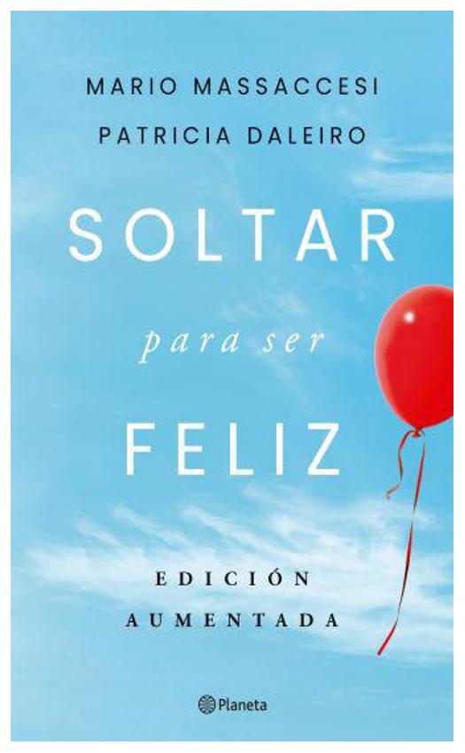 soltar para ser feliz - mario massaccesi