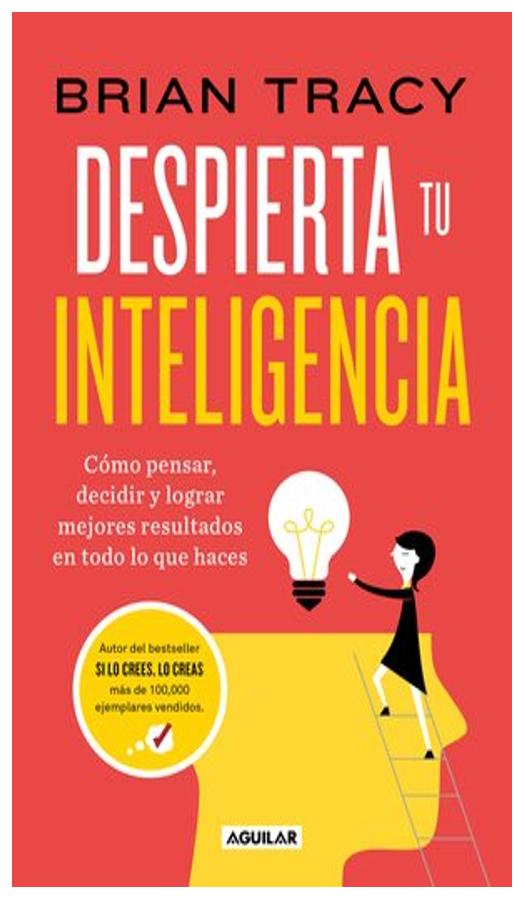 despierta tu inteligencia - brian tracy