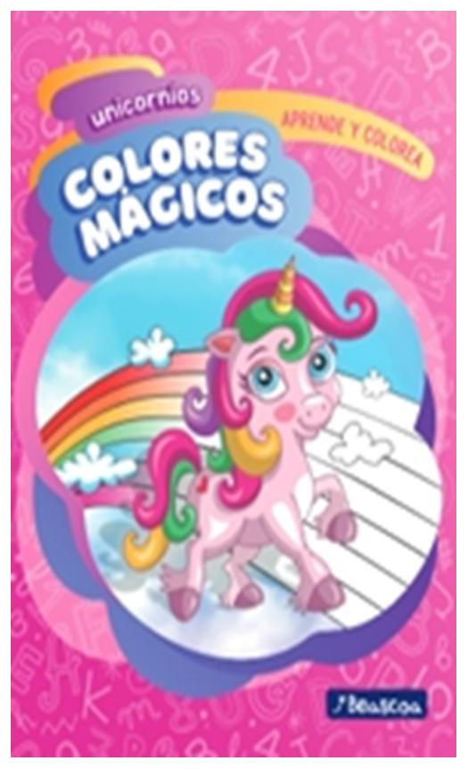 colores magicos unicornios - anónimo