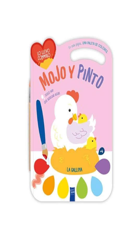 mojo y pinto: la gallina - los editores de YOYO