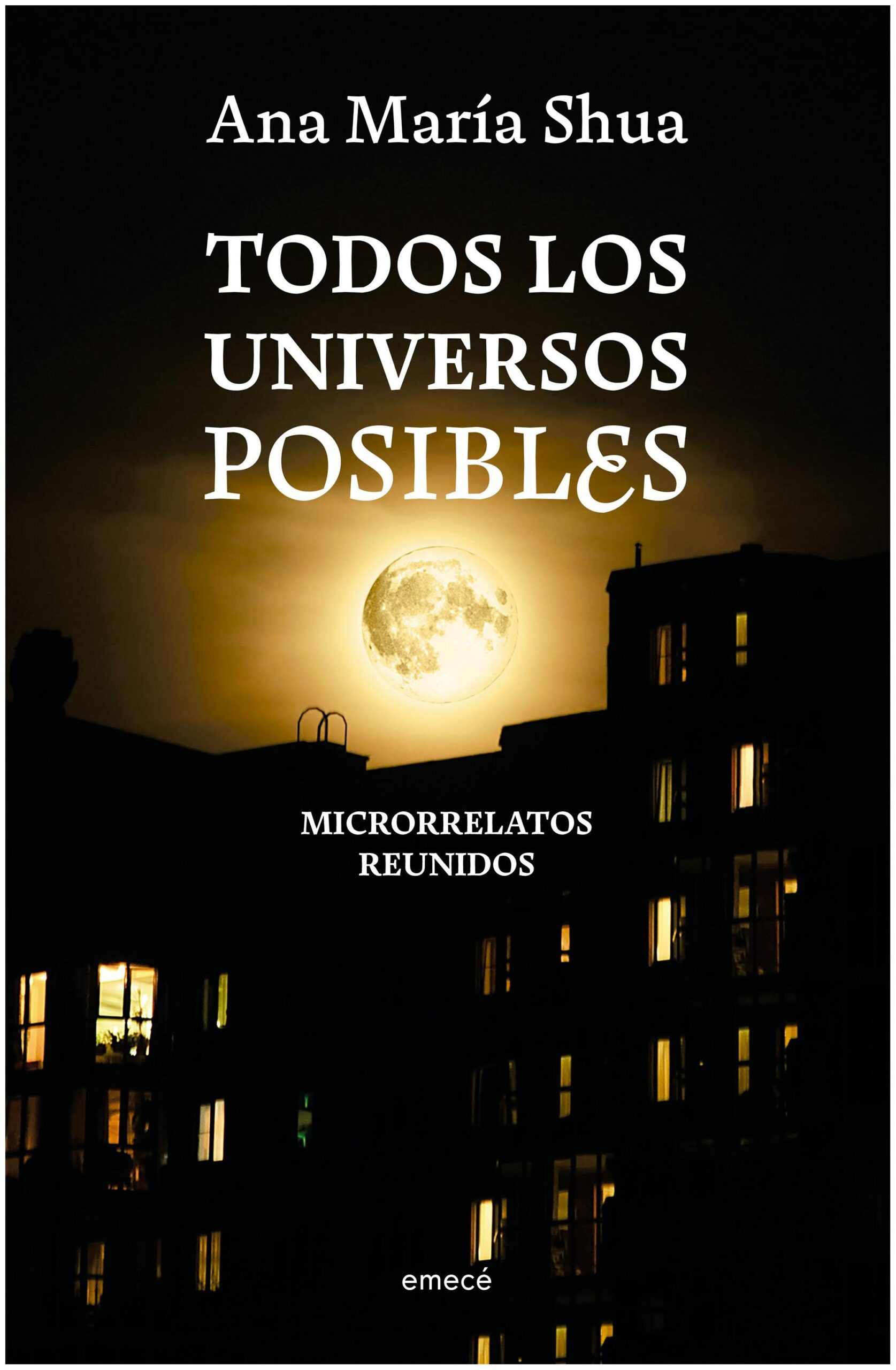 todos los universos posibles - ana maría Shua