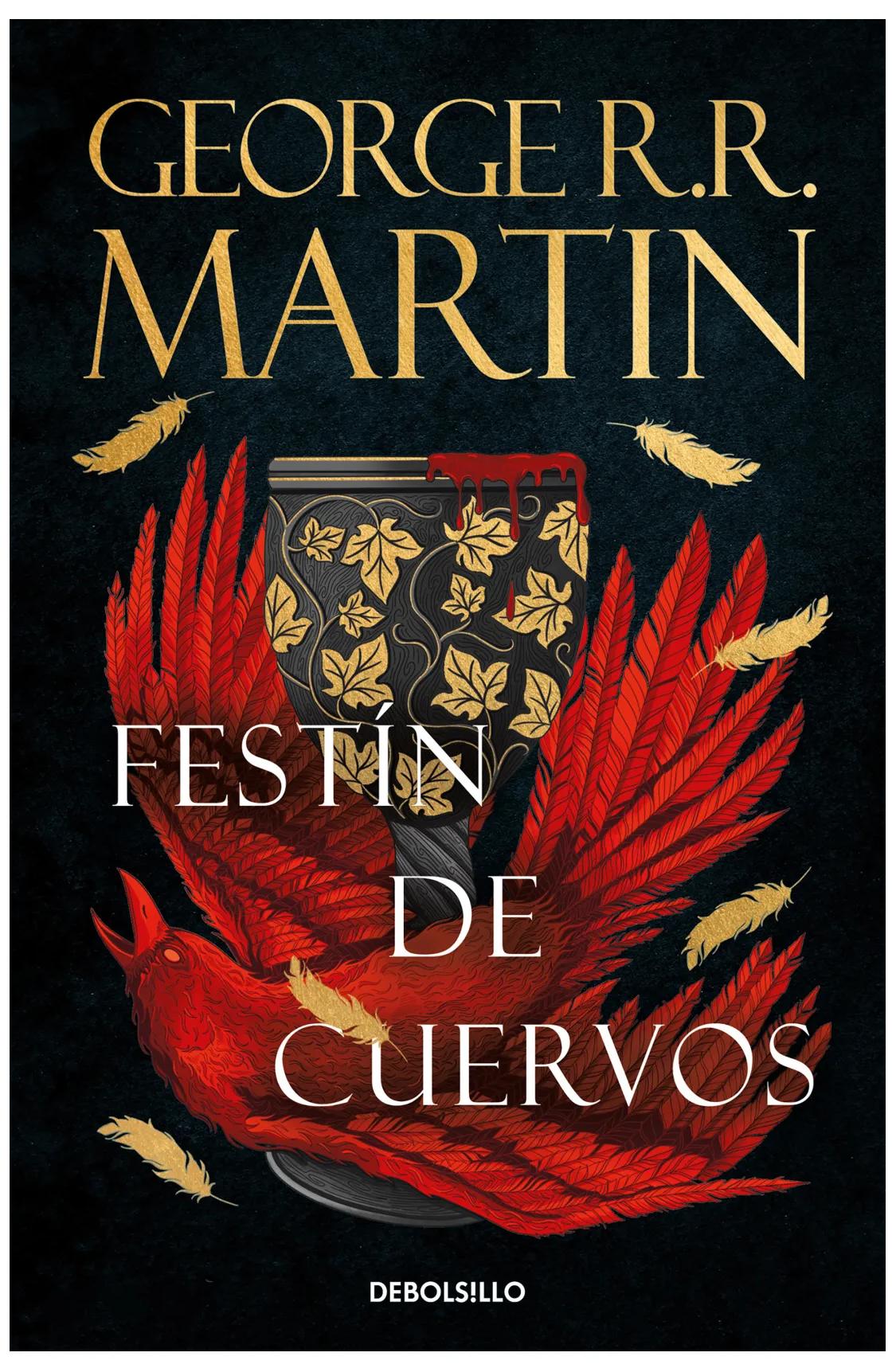 festín de cuervos saga canción de hielo y fuego iv - george r. r. martin