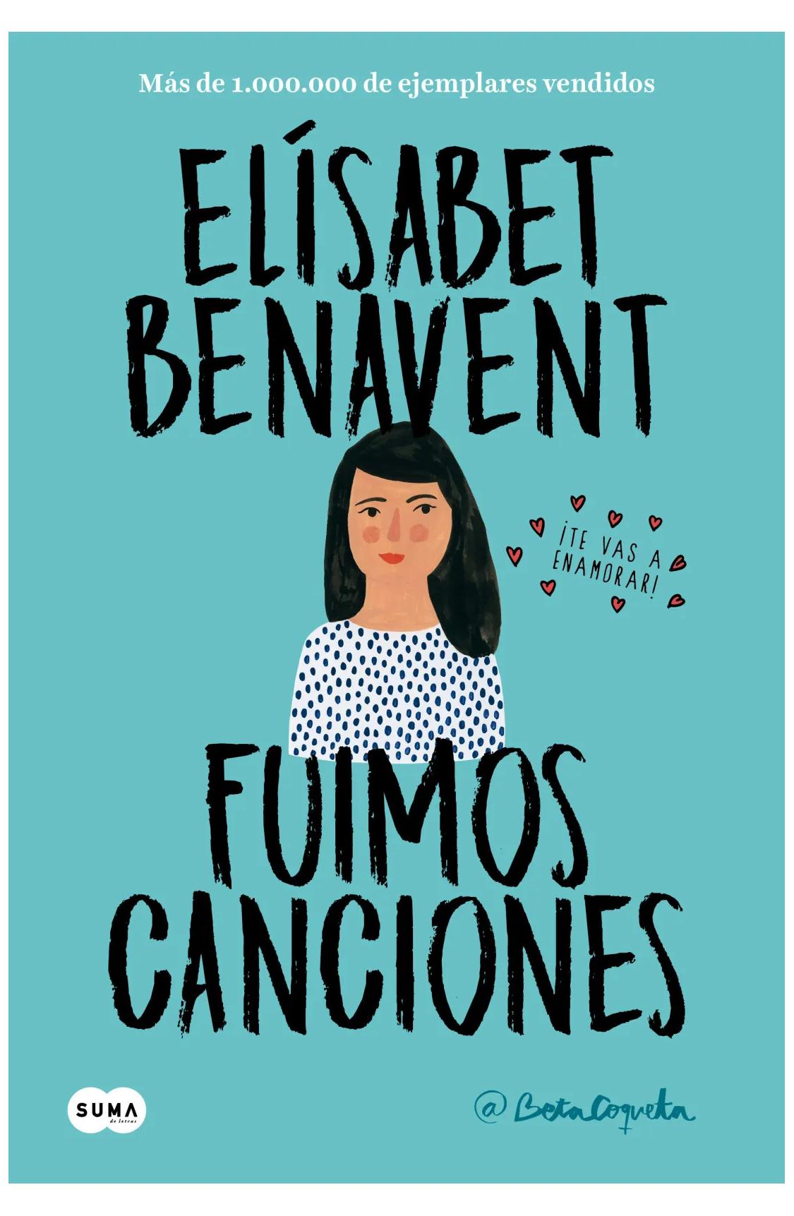 fuimos canciones (canciones y recuerdos 1) - elísabet benavent