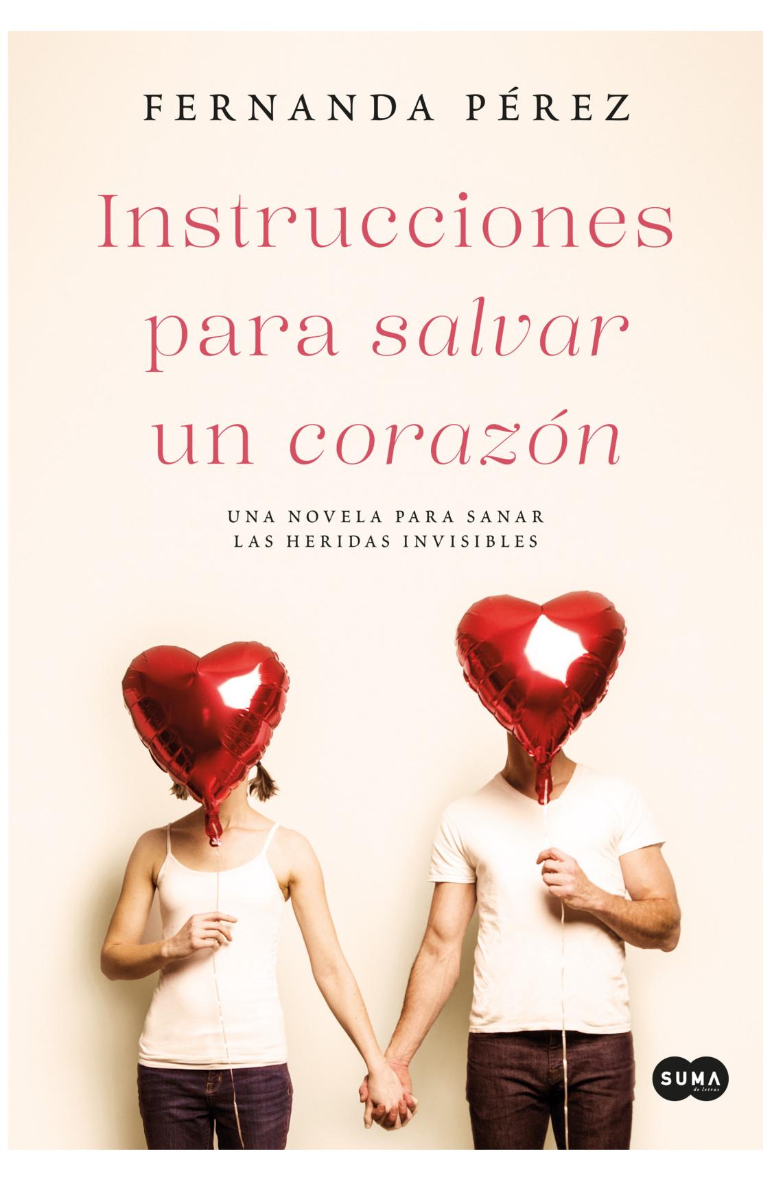 instrucciones para salvar un corazon - fernanda pérez