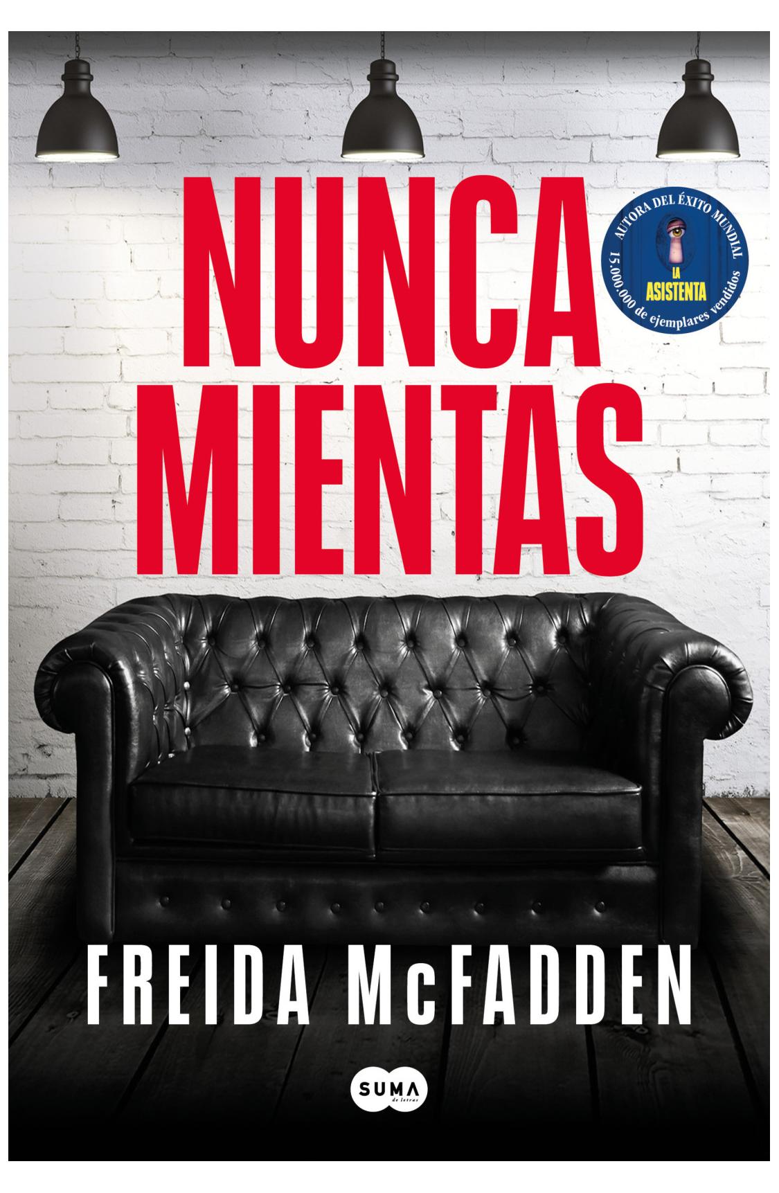 nunca mientas - freida mcfadden