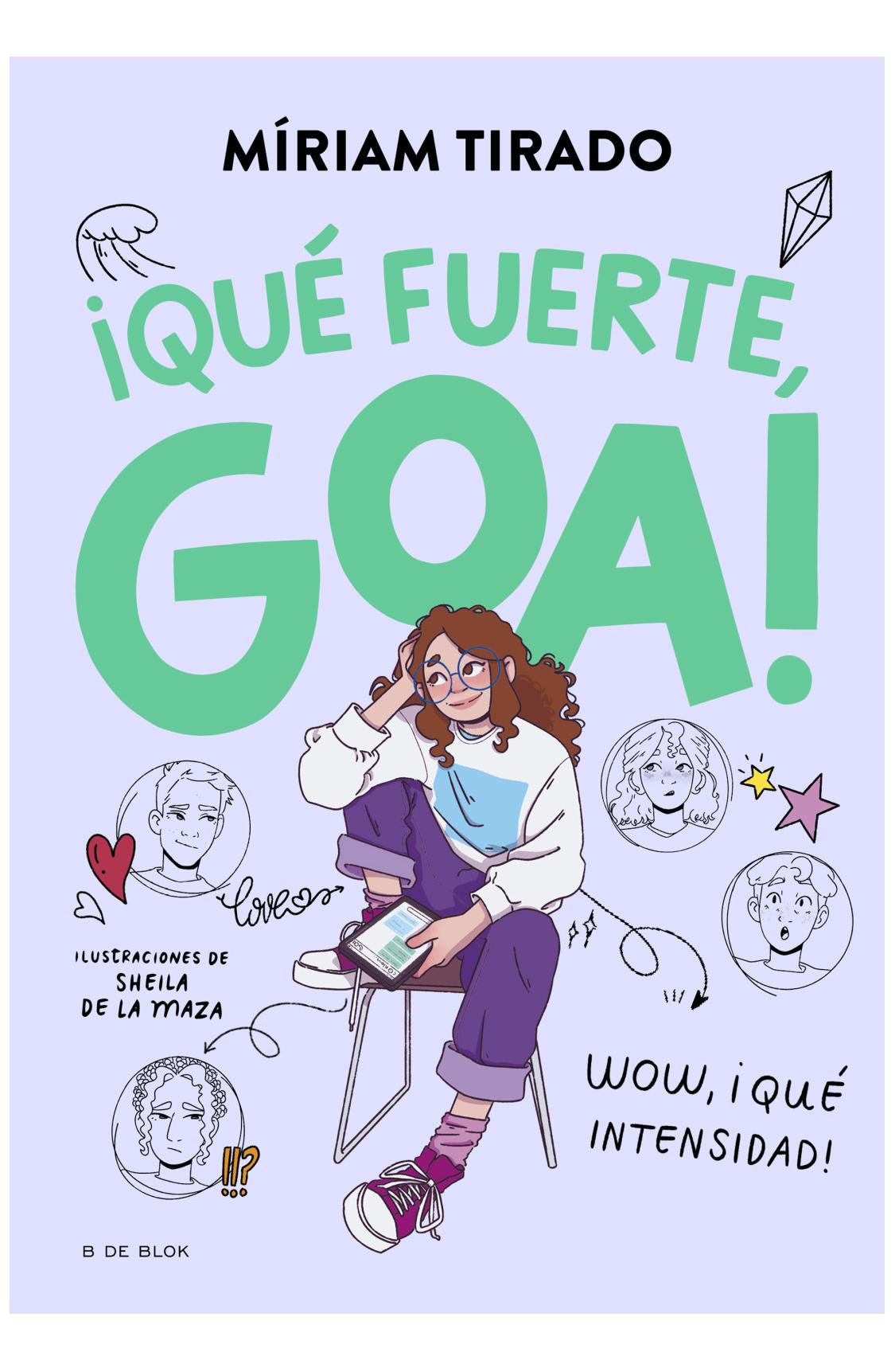 me llamo goa 2 - que fuerte, goa! - míriam tirado