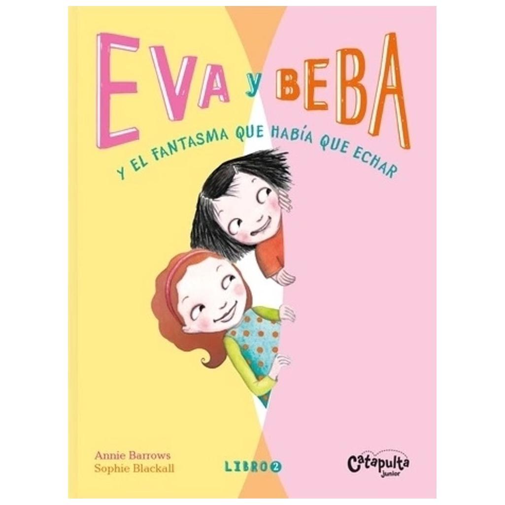 2. eva y beba : y el fantasma que habia que echar ! - annie