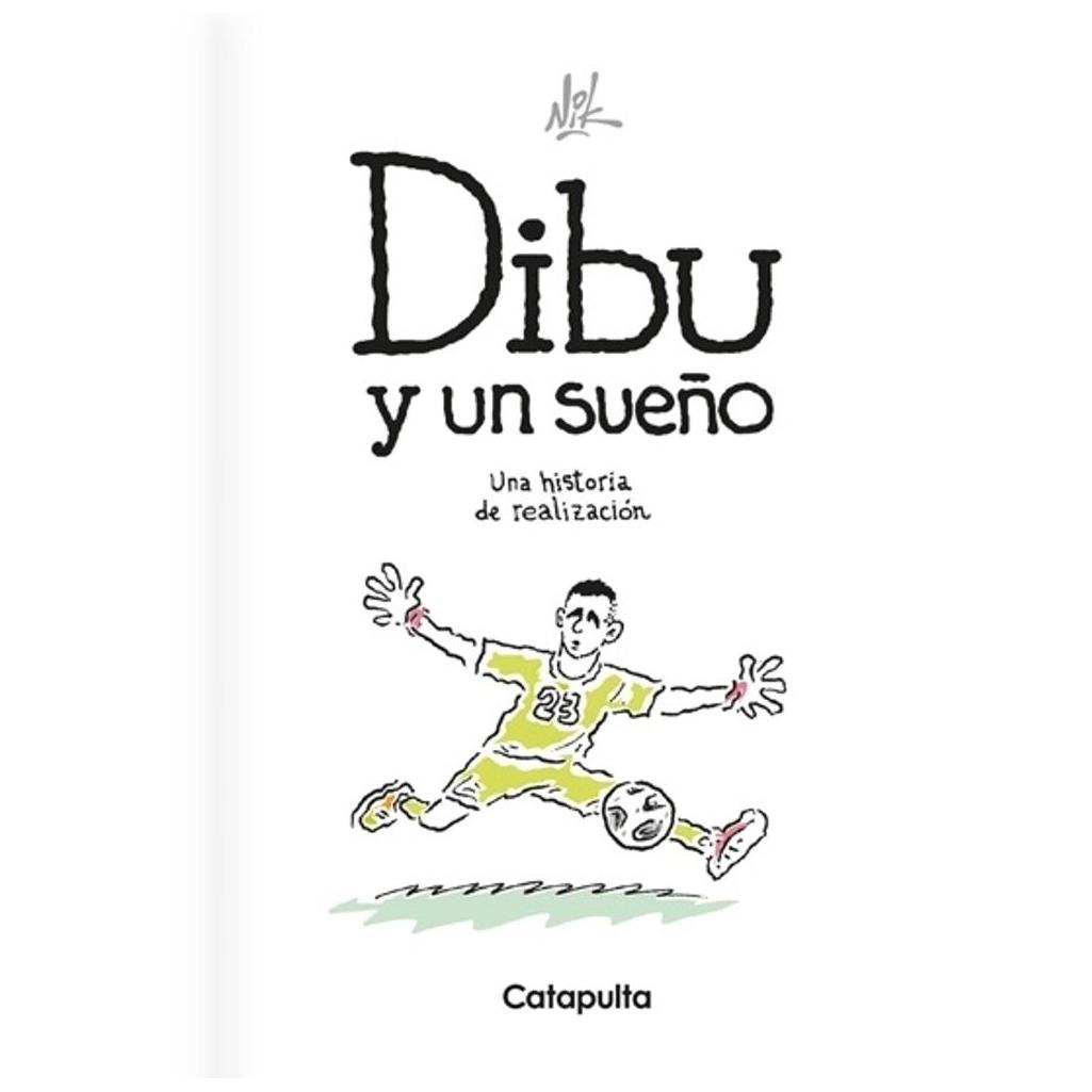 dibu, y un sueño - nik