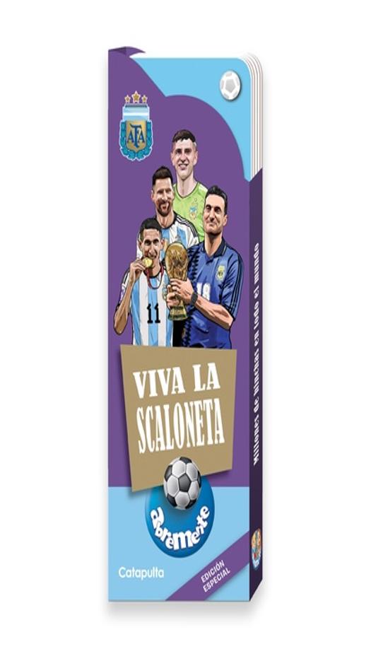 abremente: viva la scaloneta - los editores de CATAPULTA