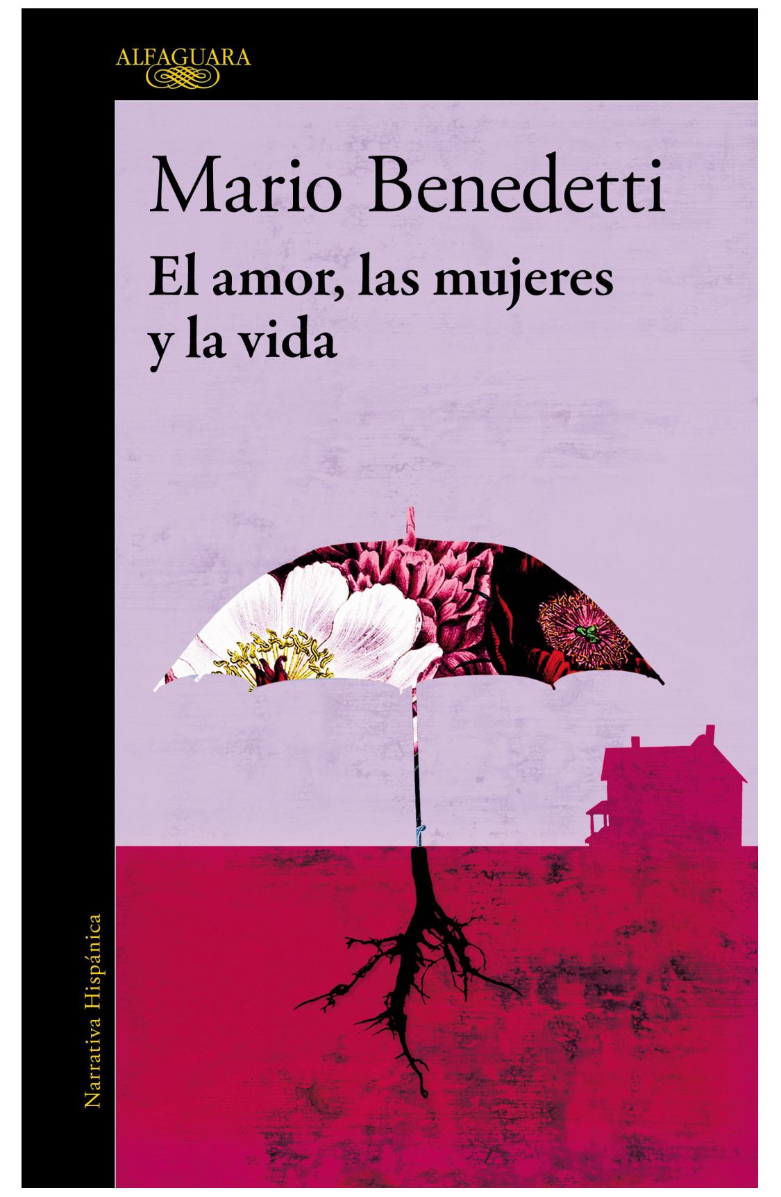 el amor las mujeres y la vida - mario benedetti