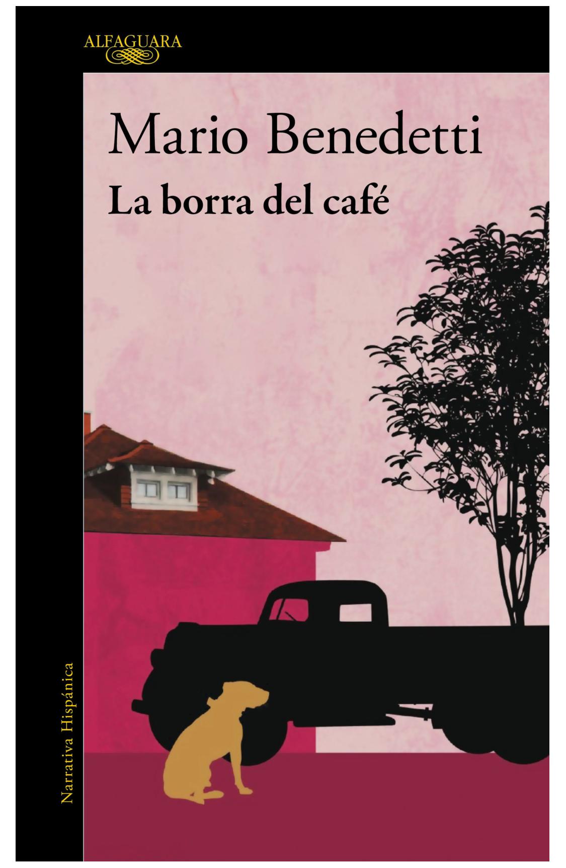 la borra del cafe - mario benedetti