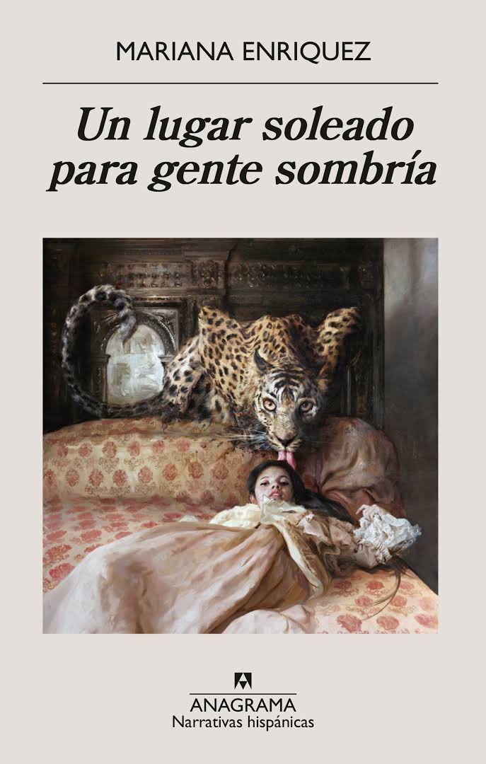 un lugar soleado para gente sombria - mariana enriquez