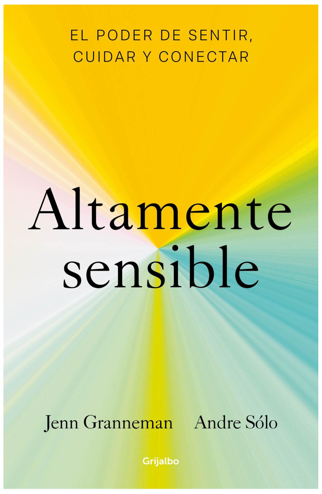 altamente sensible - granneman