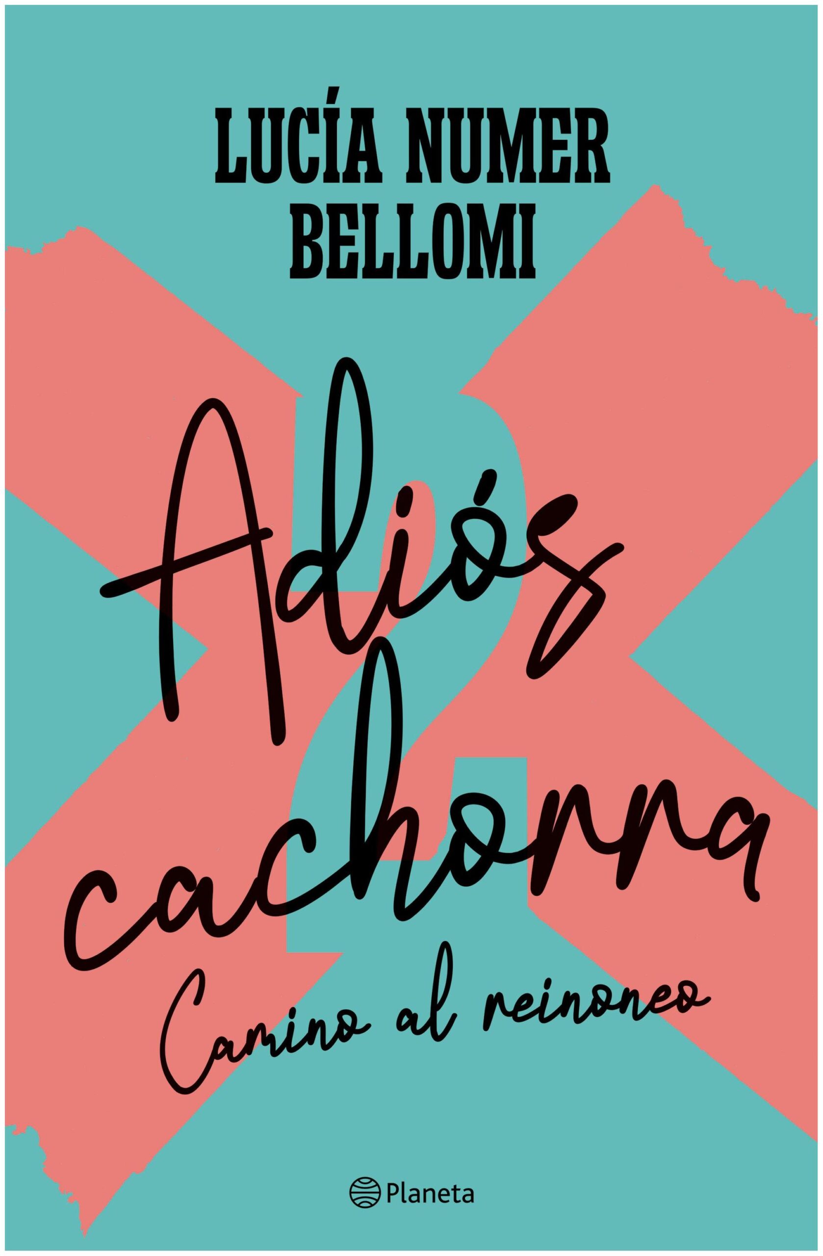 adiós cachorra 2 - lucía numer Bellomi