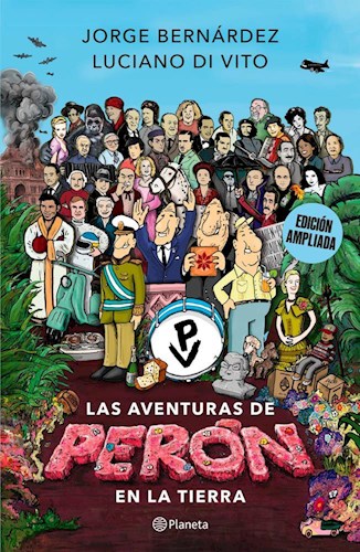 las aventuras de perón en la tierra - jorge bernárdez