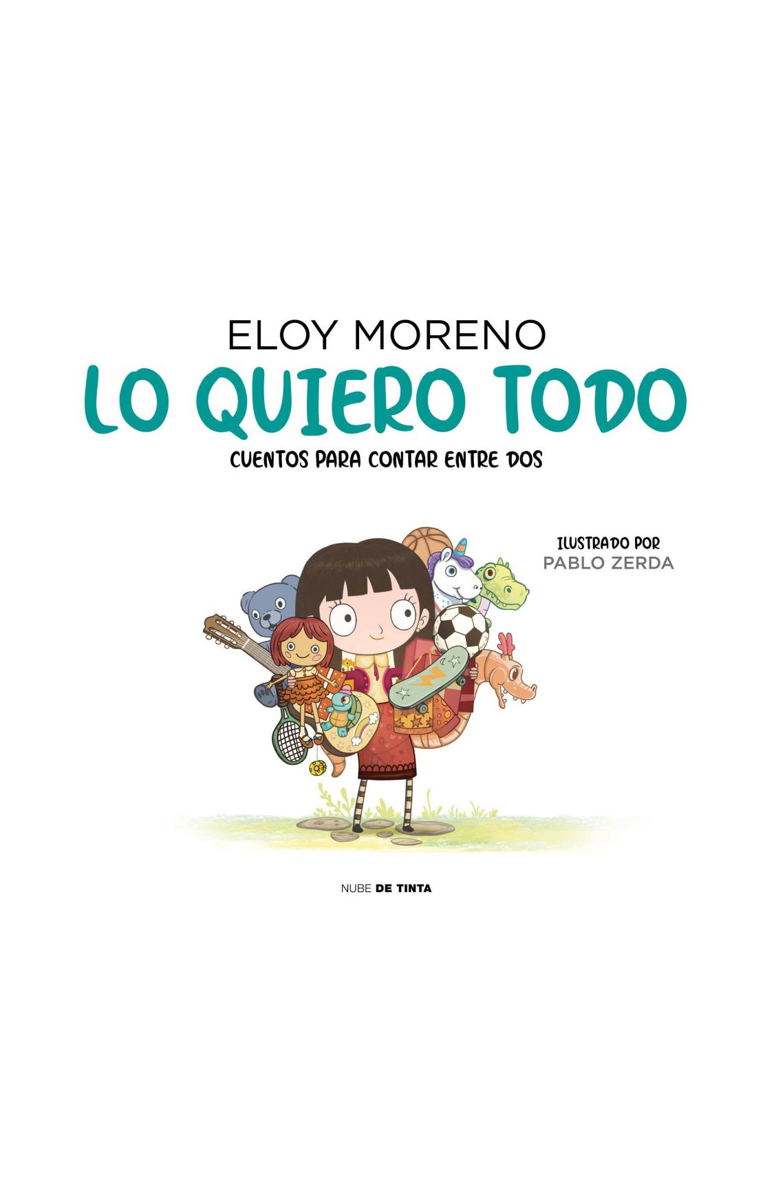 lo quiero todo - eloy moreno