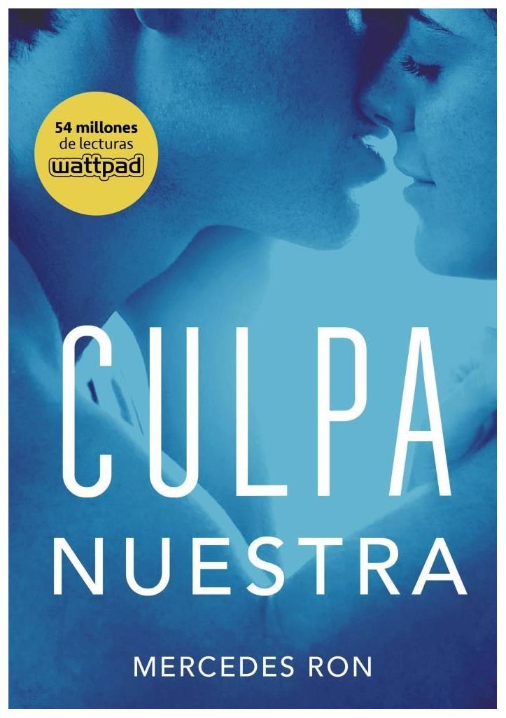 culpa nuestra  ( libro 3 de la serie culpables ) - ron mercedes