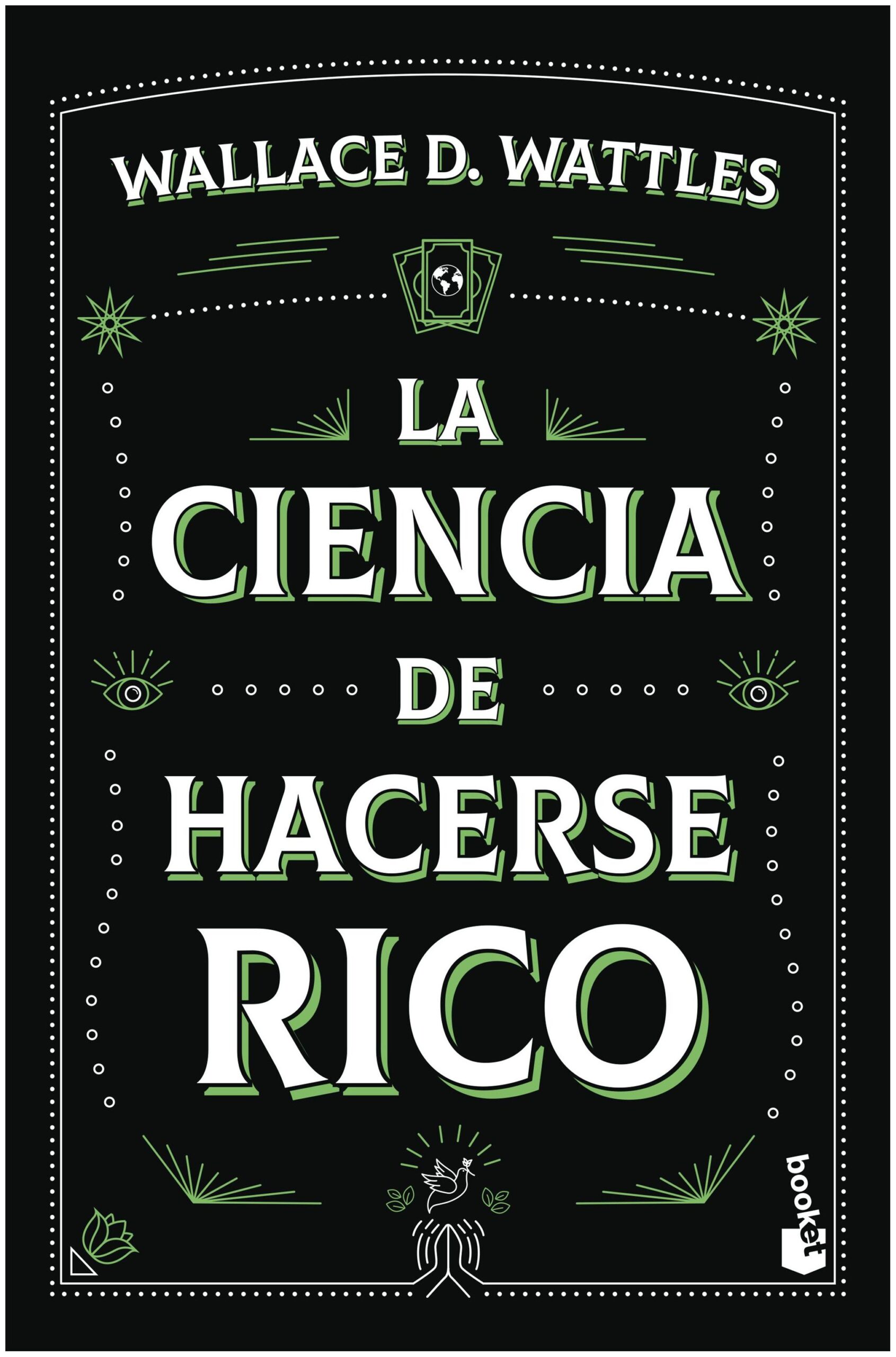 la ciencia de hacerse rico - wallace d. Wattles