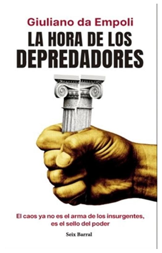 la hora de los depredadores - giuliano da Empoli
