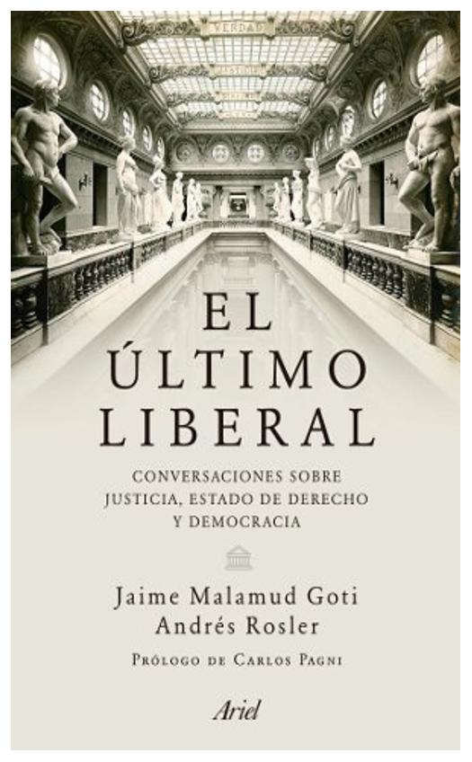 el último liberal - andrés rosler