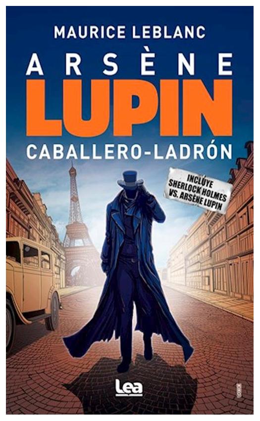 arsène lupin, caballero ladrón - maurice leblanc