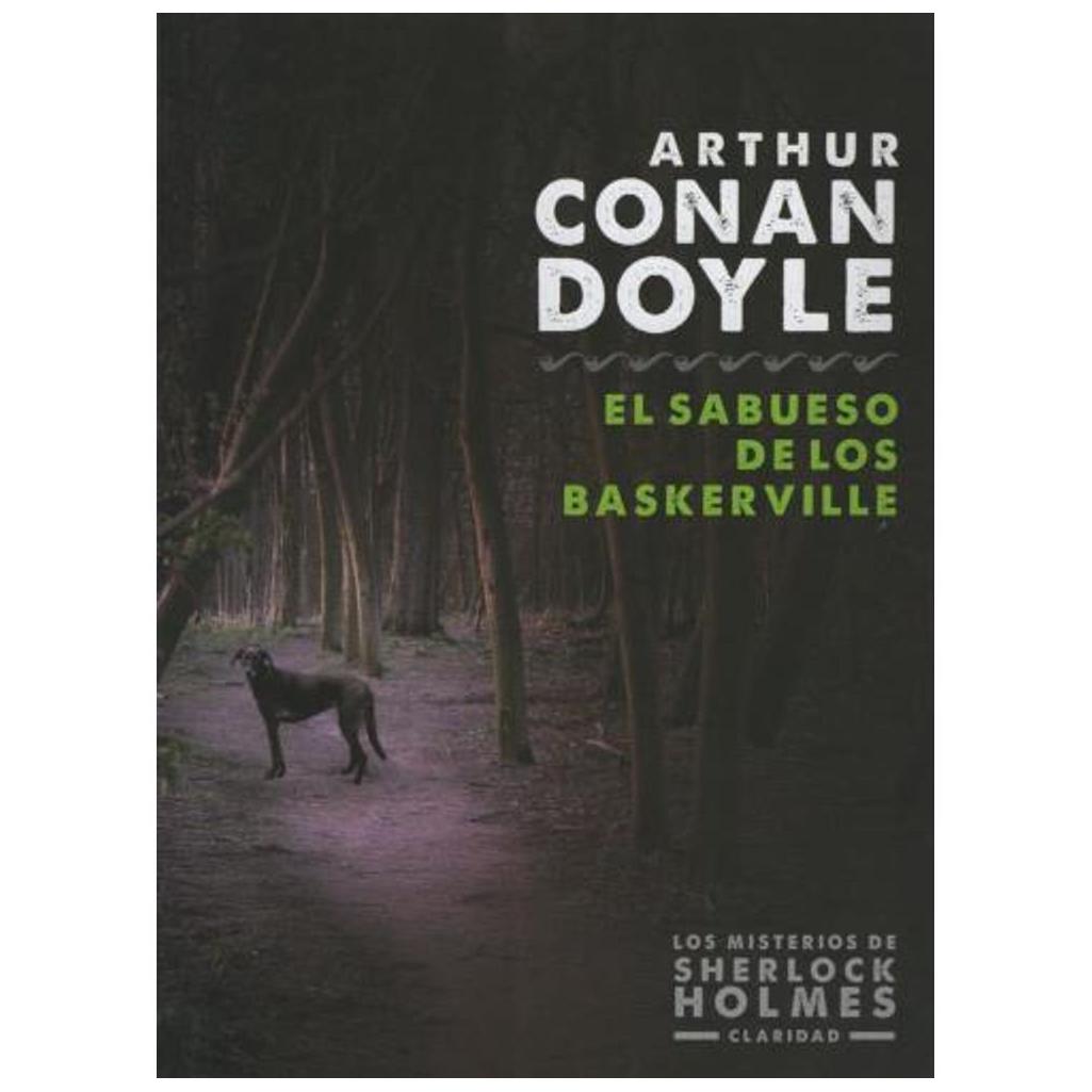 el sabueso de los baskerville - arthur conan DOYLE
