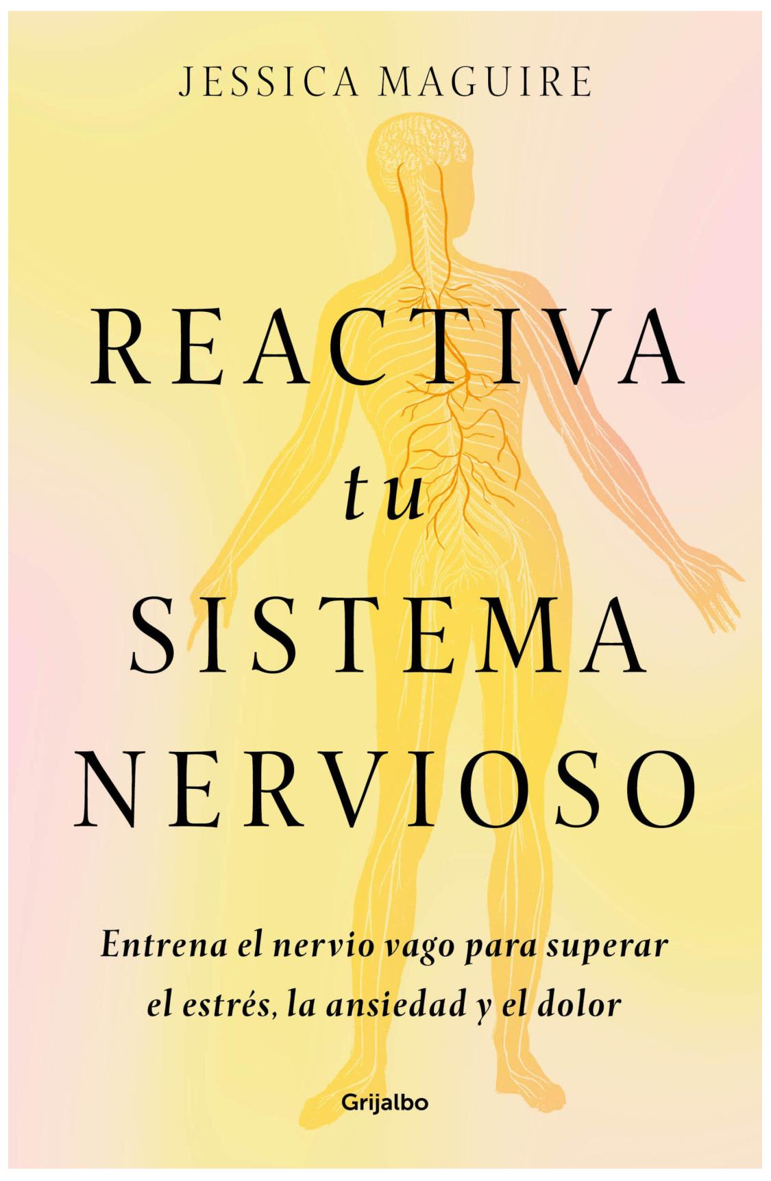 reactiva tu sistema nervioso - jessica maguire