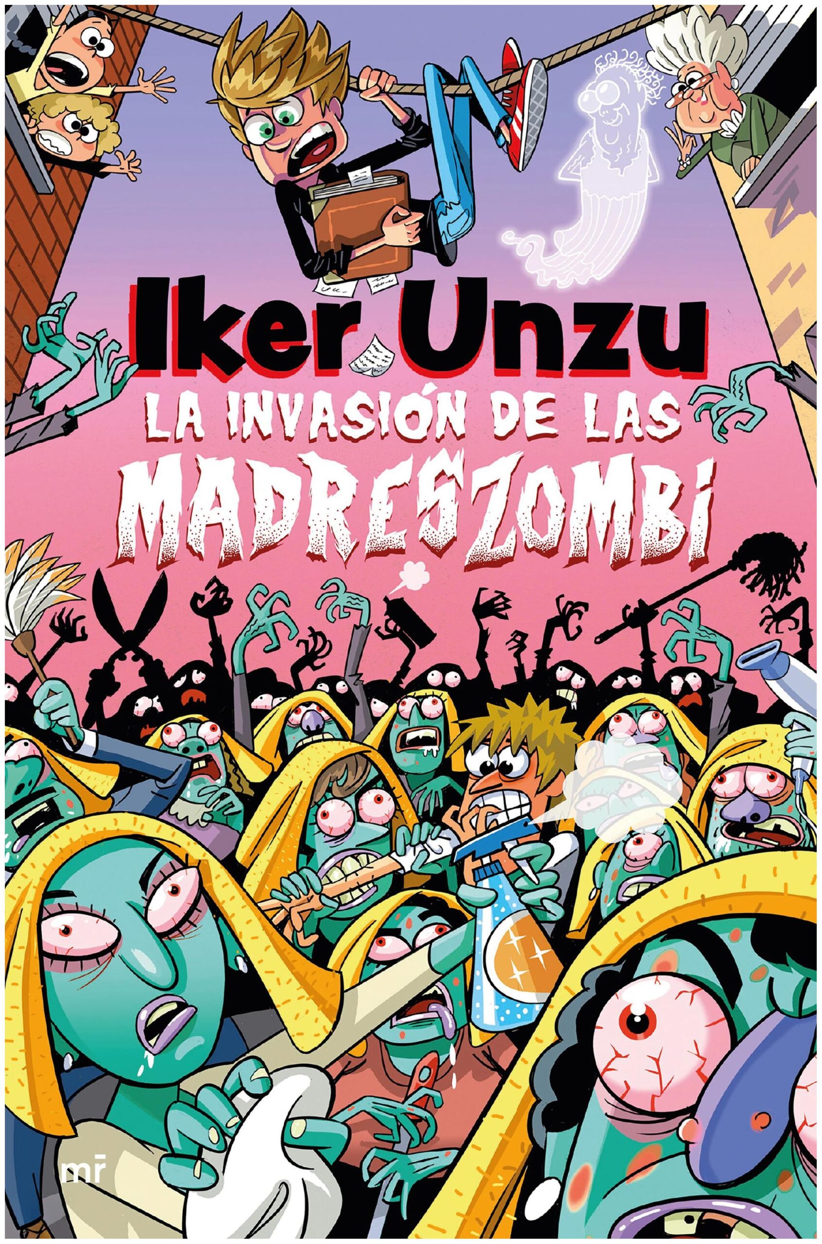 la invasión de las madreszombi - iker unzu
