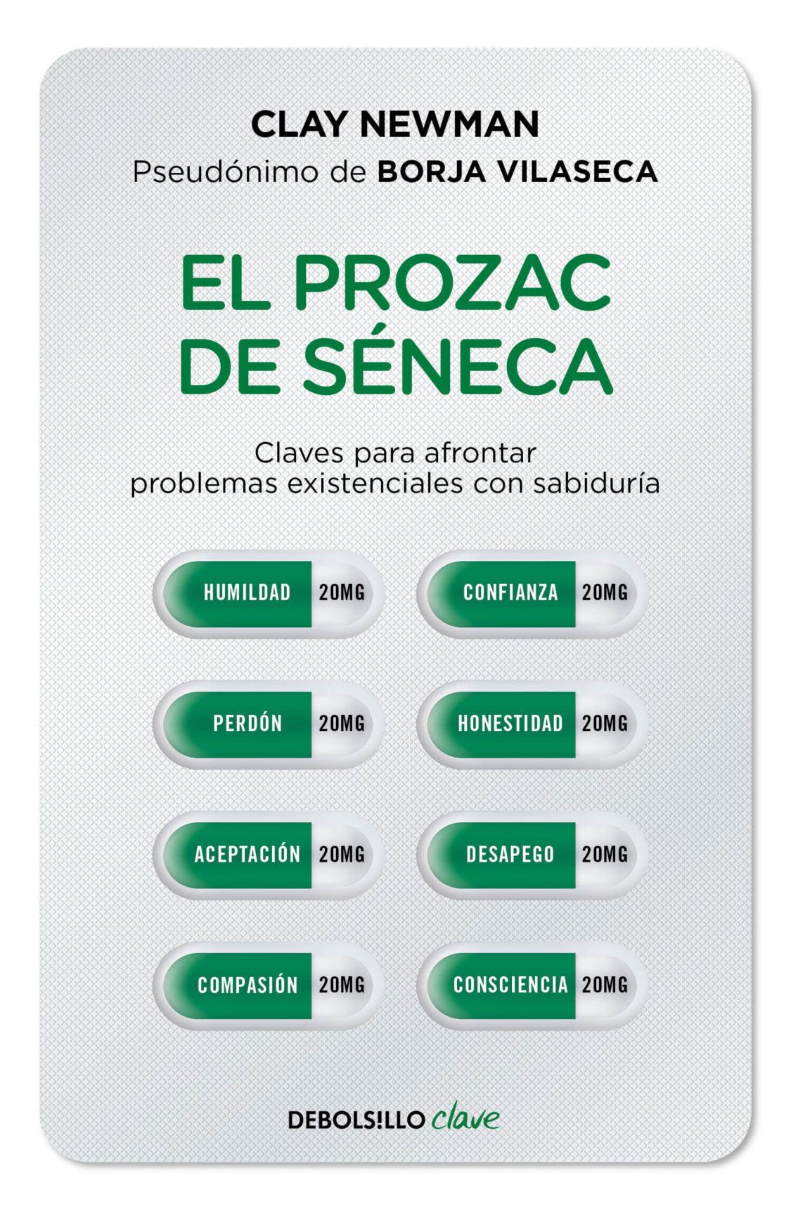 el prozac de séneca - borja vilaseca