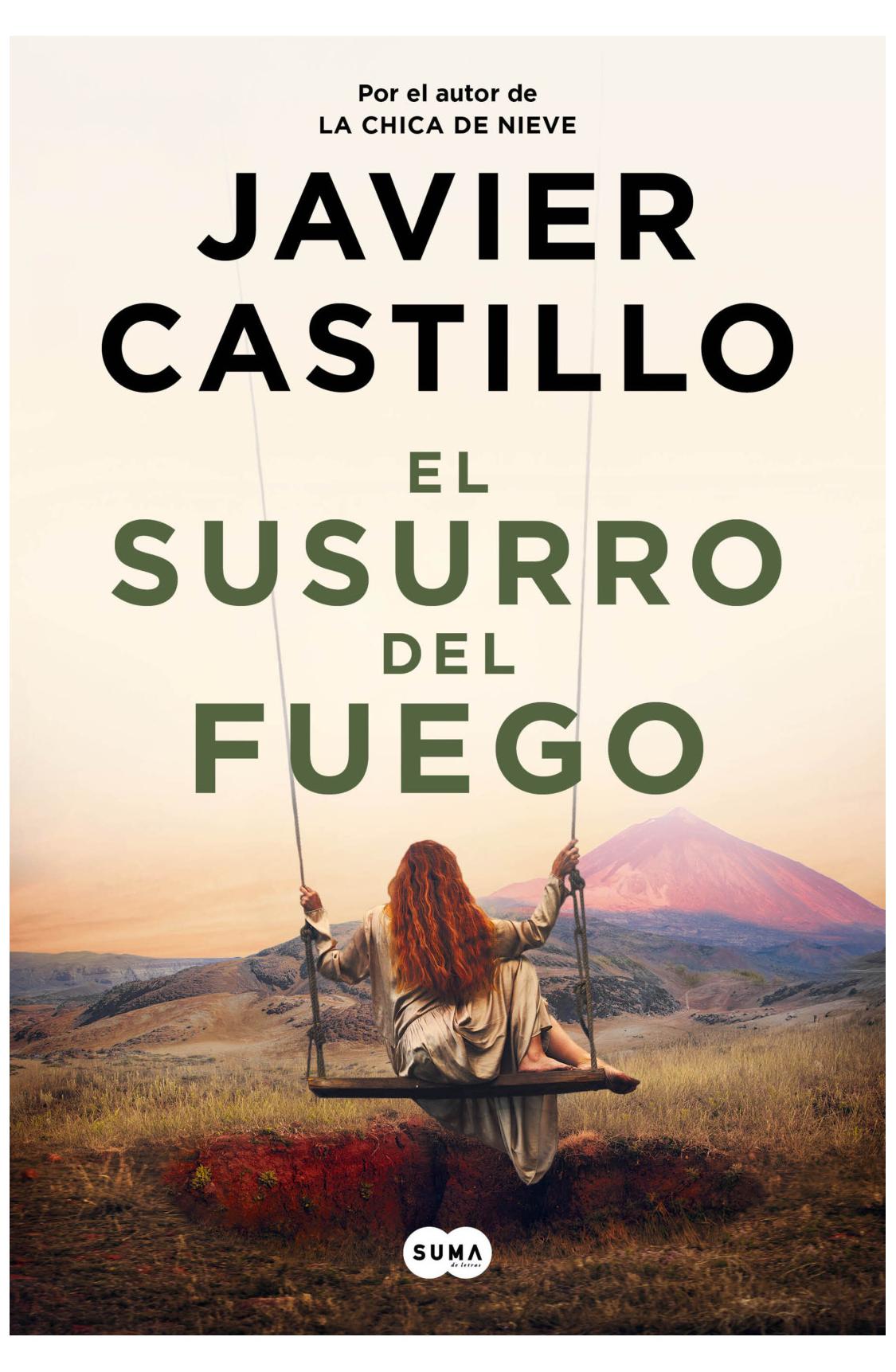 el susurro del fuego - javier castillo