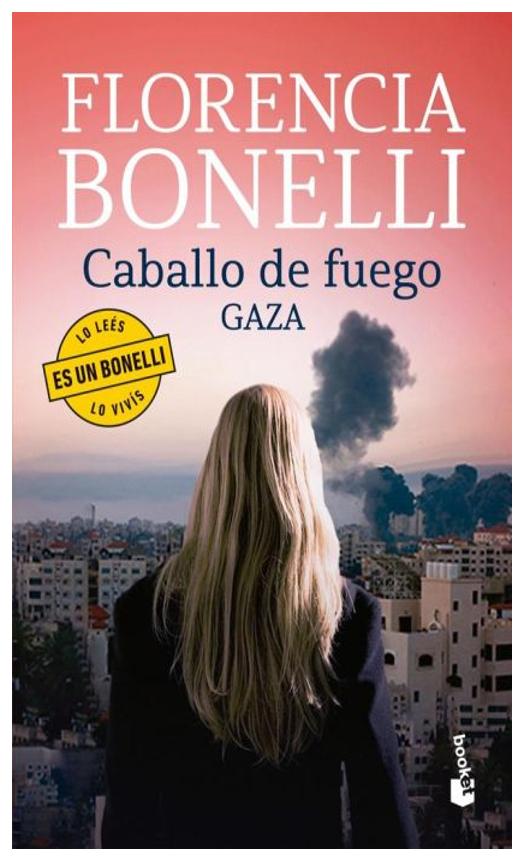 caballo de fuego 3. gaza td - florencia bonelli
