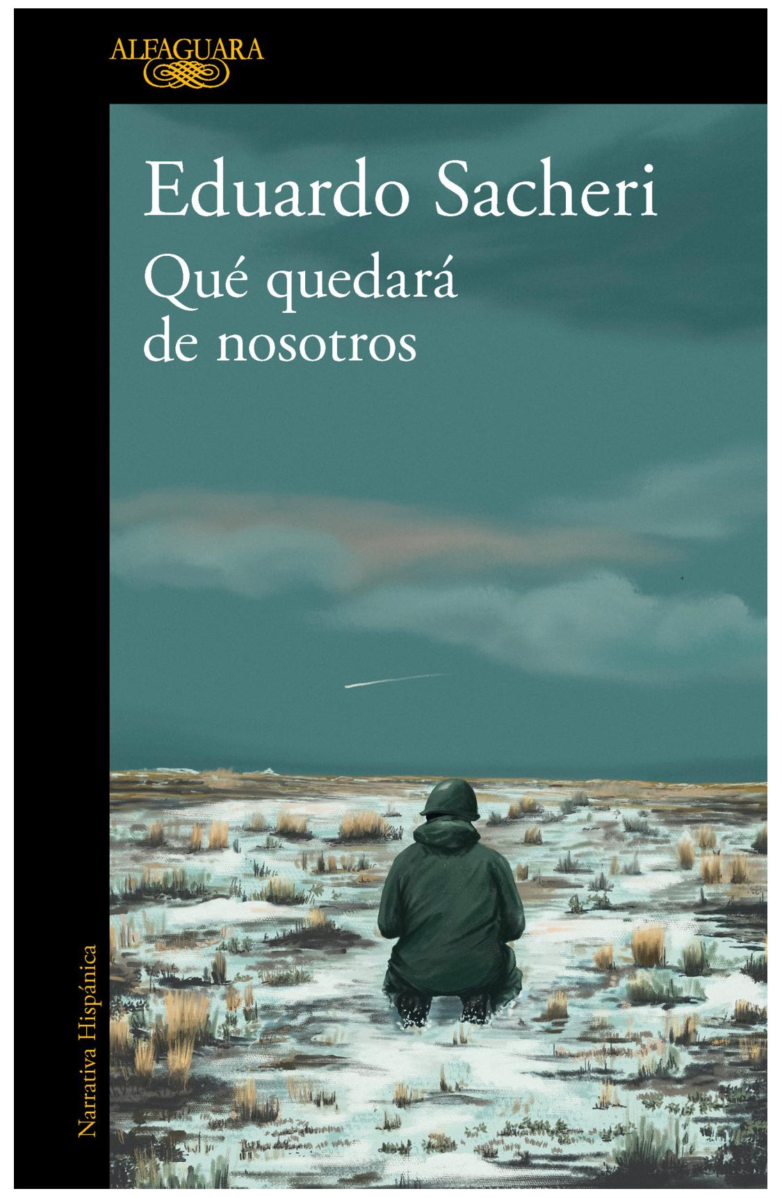 qué quedará de nosotros - eduardo sacheri