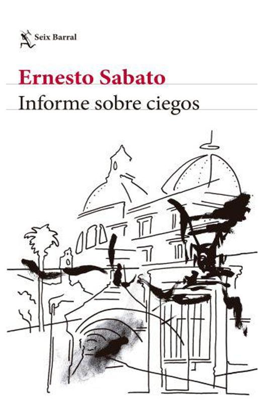 informe sobre ciegos - ernesto sabato