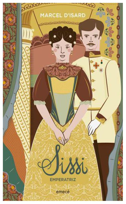 sissi emperatriz - marcel d'isard
