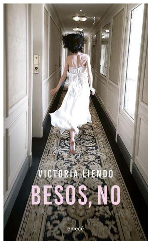 besos, no - victoria liendo