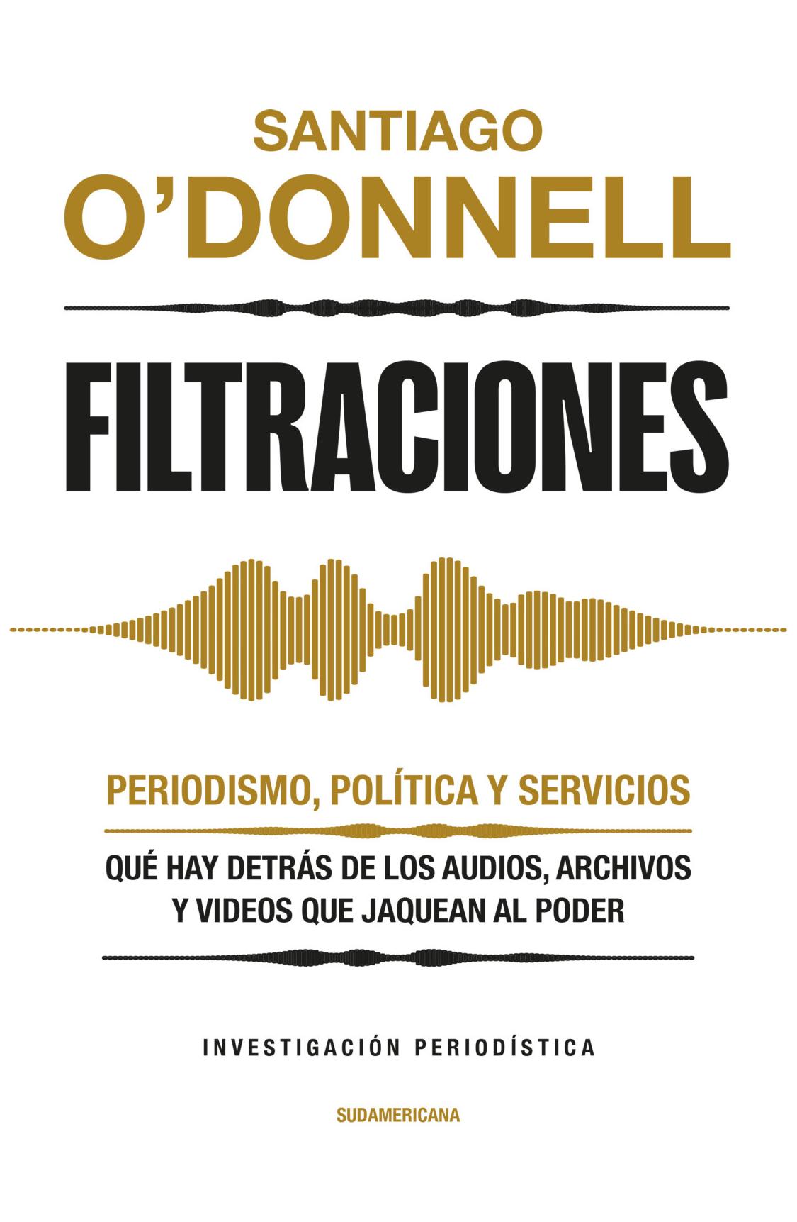 filtraciones - santiago o'donnell