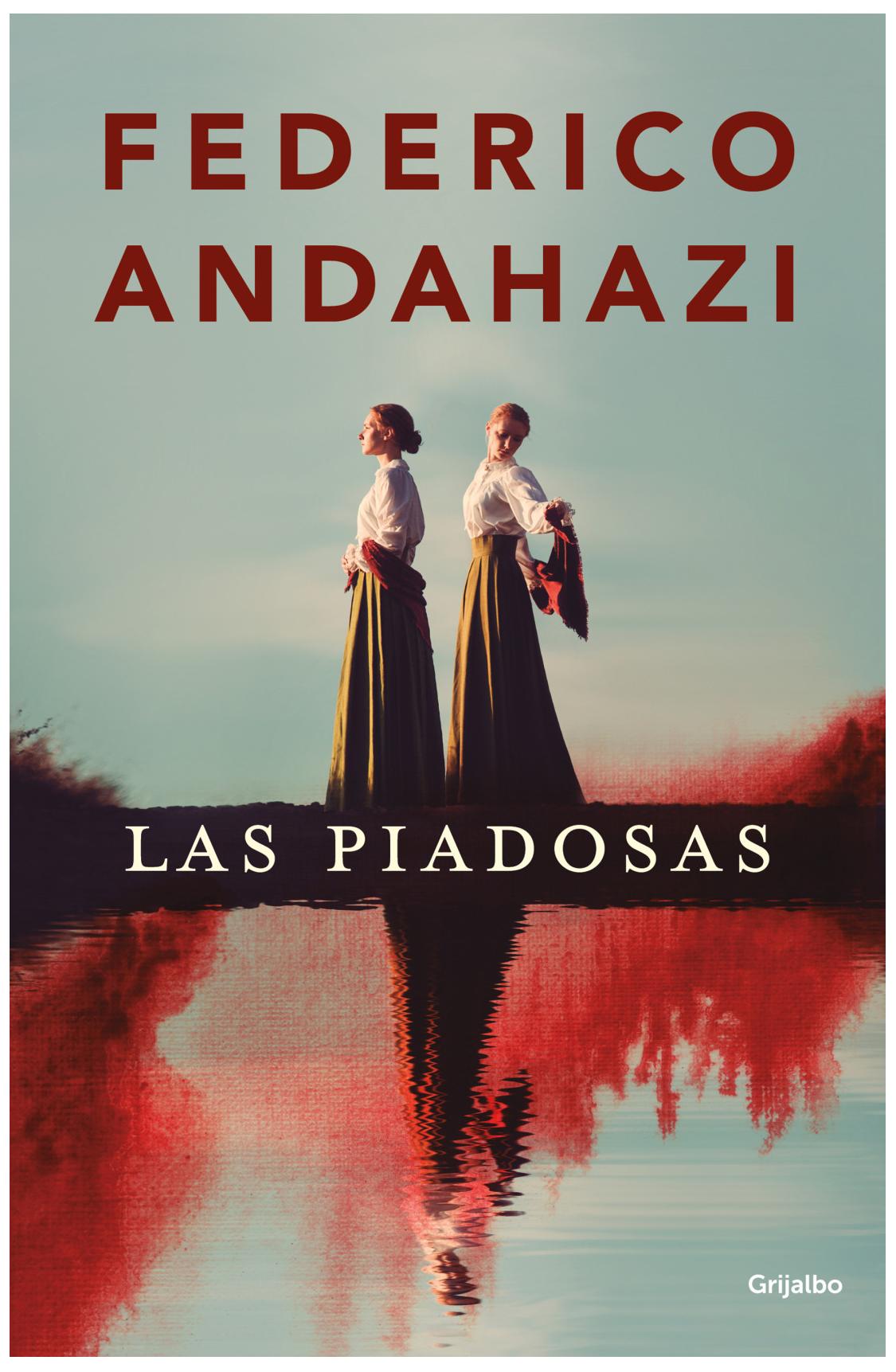 las piadosas - federico andahazi