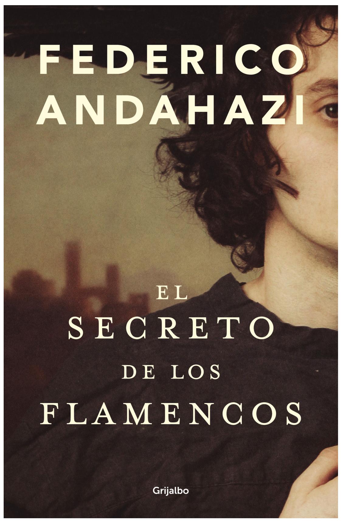 el secreto de los flamencos - federico andahazi