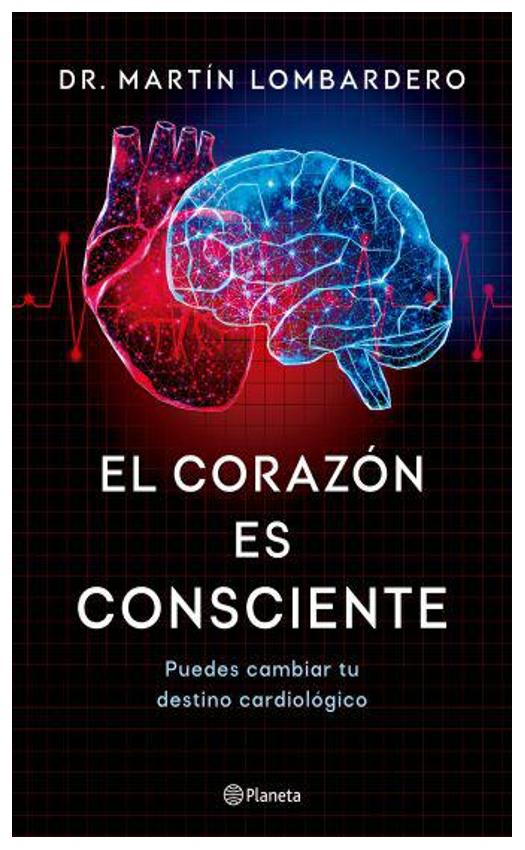 el corazón es consciente - martín lombardero