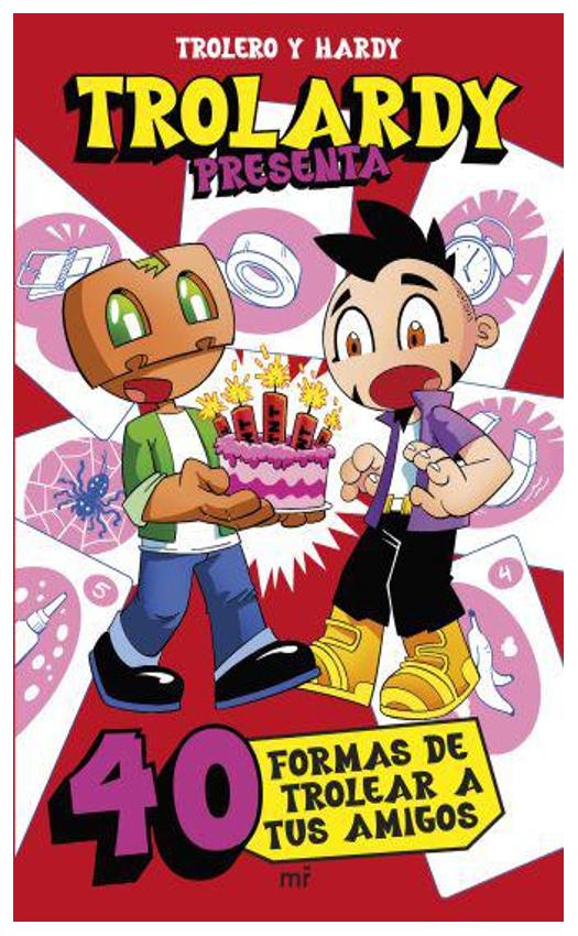 trolardy presenta...  40 formas de trolear a tus a - trolerotutos