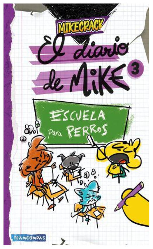 el diario de mike 3. escuela para perros - mikecrack