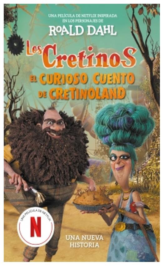 cretinos, los (netflix) - roald dahl