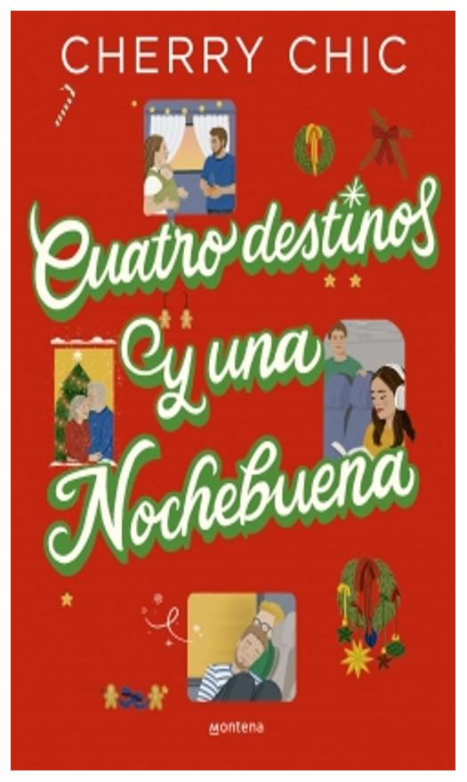 cuatro destinos y una nochebuena - cherry chic
