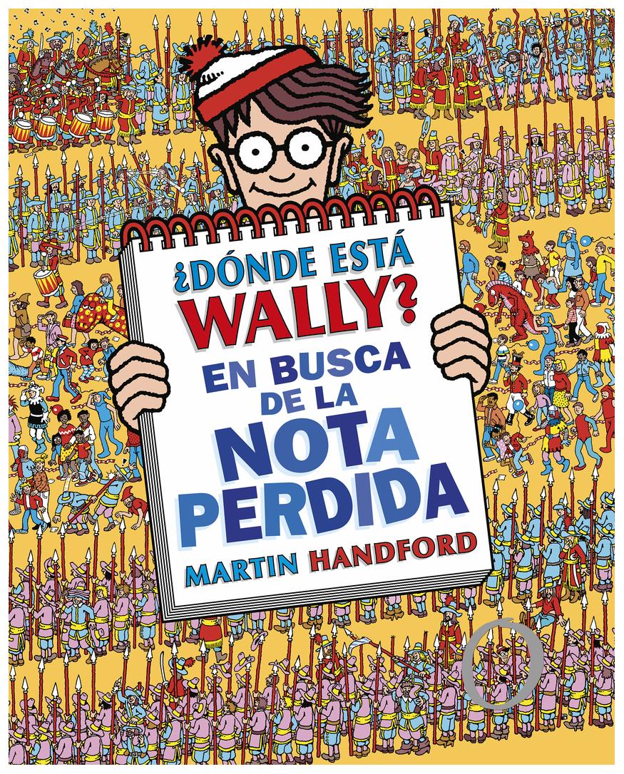 ¿dónde está wally? en busca de la nota perdida (colección ¿dónde está wally - martin handford