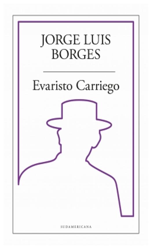 evaristo carriego - jorge luis borges
