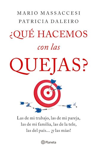 ¿qué hacemos con las quejas ? - mario massaccesi