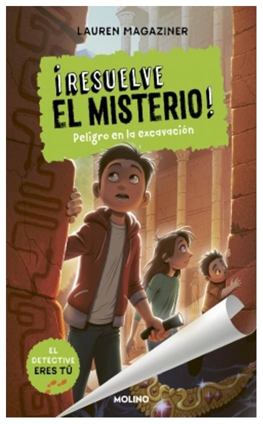 resuelve el misterio! peligro en la exca - lauren magaziner
