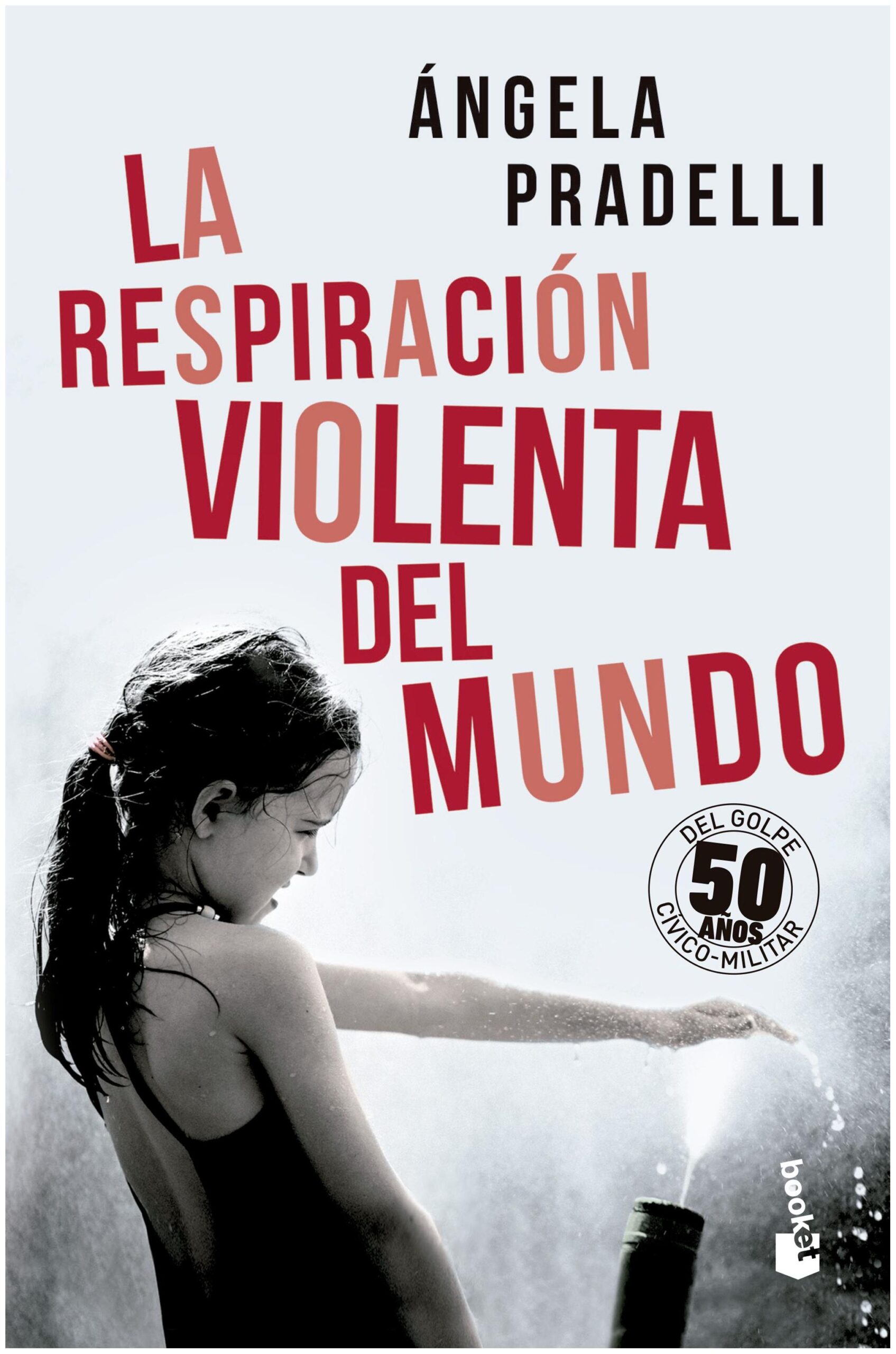 la respiración violenta del mundo - ángela pradelli
