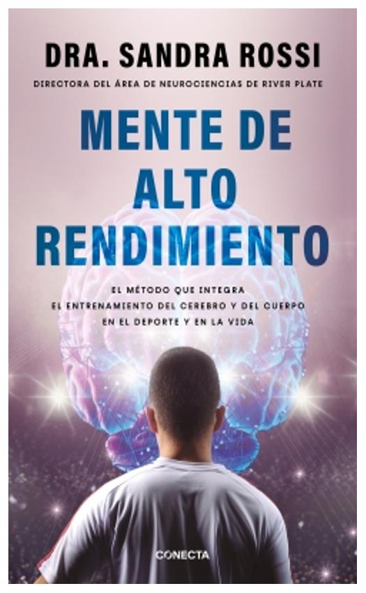 mente de alto rendimiento - dra. sandra rossi